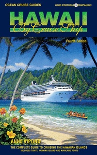 Abbildung von: HAWAII BY CRUISE SHIP - 4th Edition - OCEAN CRUISE GUIDES LTD.