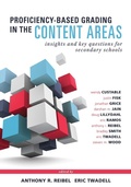 Cover: Proficiency-Based Grading in the Content Areas - Solution Tree Press
