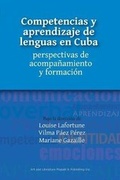 Cover: Competencias Y Aprendizaje de Lenguas En Cuba - Art and Literature Mapale & Publishing Inc.