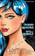 Cover: Crushed Diamonds Still Sparkle - Creative Publishing Group