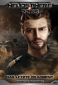 Bild vergrößern Bild: Heliosphere 2265 - Band 50: Das letzte Fragment - Greenlight Press