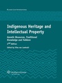 Cover: Indigenous Heritage and Intellectual Property - Kluwer Law International