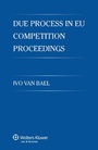 Cover: Due Process in EU Competition Proceedings - Kluwer Law International