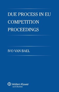 Abbildung von: Due Process in EU Competition Proceedings - Kluwer Law International