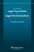 Cover: The Role of Legal Translation in Legal Harmonization - Kluwer Law International