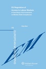 Cover: EU Regulation of Access to Labour Markets - Kluwer Law International