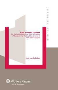 Bild vergrößern Bild: Search Engine Freedom - Kluwer Law International
