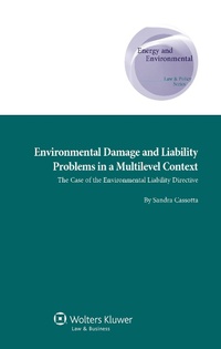 Abbildung von: Environmental Damage and Liability Problems in a Multilevel Context - Kluwer Law International