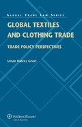 Cover: Global Textiles and Clothing Trade - Kluwer Law International