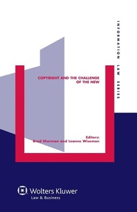 Abbildung von: Copyright and the Challenge of the New - Kluwer Law International