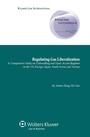 Bild: Regulating Gas Liberalization - Kluwer Law International