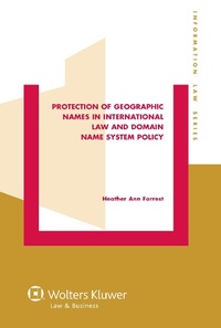 Abbildung von: Protection of Geographic Names in International Law and Domain Name System - Kluwer Law International
