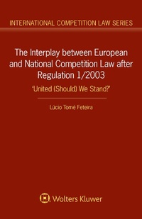 Abbildung von: The Interplay between European and National Competition Law after Regulation 1/2003 - Kluwer Law International