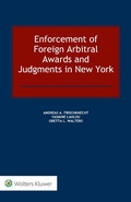 Cover: Enforcement of Foreign Arbitral Awards and Judgments in New York - Kluwer Law International