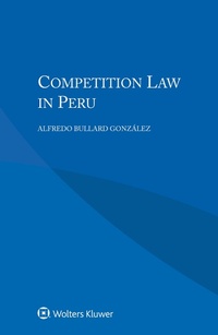 Abbildung von: Competition Law in Peru - Kluwer Law International