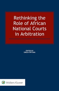 Abbildung von: Rethinking the Role of African National Courts in Arbitration - Kluwer Law International