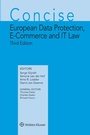 Cover: Concise European Data Protection, E-Commerce and IT Law - Kluwer Law International