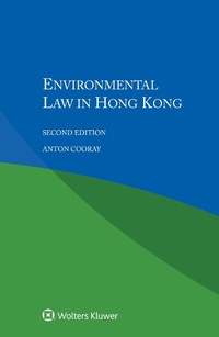 Abbildung von: Environmental Law in Hong Kong - Kluwer Law International