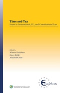 Cover: Time and Tax: Issues in International, EU, and Constitutional Law - Kluwer Law International