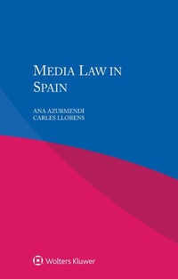 Abbildung von: Media Law in Spain - Kluwer Law International