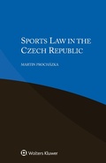 Cover: Sports Law in the Czech Republic - Kluwer Law International