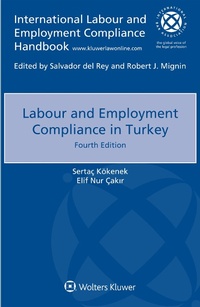 Abbildung von: Labour and Employment Compliance in Turkey - Kluwer Law International