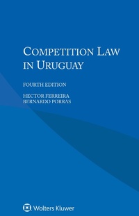 Abbildung von: Competition Law in Uruguay - Kluwer Law International