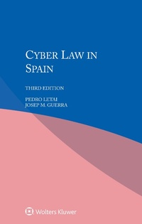 Abbildung von: Cyber Law in Spain - Kluwer Law International