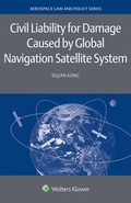 Bild: Civil Liability for Damage Caused by Global Navigation Satellite System - Kluwer Law International