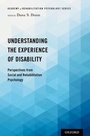 Cover: Understanding the Experience of Disability - OUP eBook