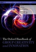 Cover: The Oxford Handbook of Group Creativity and Innovation - OUP eBook