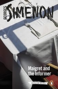 Enlarge image Cover: Maigret and the Informer - Penguin Books Ltd