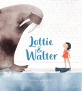 Cover: Lottie & Walter - HarperCollins