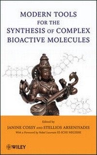 Enlarge image Cover: Modern Tools for the Synthesis of Complex Bioactive Molecules - Wiley