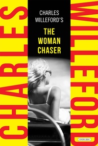 Enlarge image Cover: The Woman Chaser - The Overlook Press
