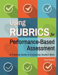 Enlarge image Cover: Using Rubrics for Performance-Based Assessment - Prufrock Press