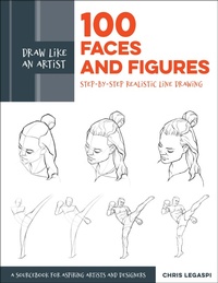 Abbildung von: Draw Like an Artist: 100 Faces and Figures: Volume 1 - Quarry Books