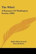 Cover: The Whirl - Kessinger Publishing