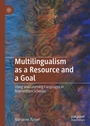 Cover: Multilingualism as a Resource and a Goal - Palgrave Macmillan