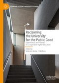 Cover: Reclaiming the University for the Public Good - Palgrave Macmillan