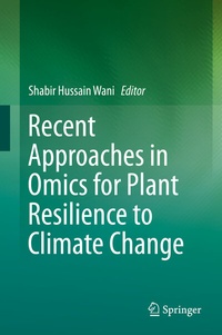 Abbildung von: Recent Approaches in Omics for Plant Resilience to Climate Change - Springer