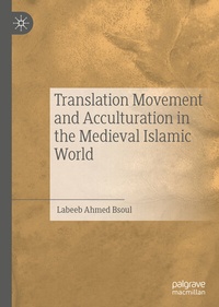 Abbildung von: Translation Movement and Acculturation in the Medieval Islamic World - Palgrave Macmillan