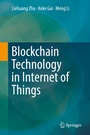 Cover: Blockchain Technology in Internet of Things - Springer