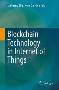 Enlarge image Cover: Blockchain Technology in Internet of Things - Springer