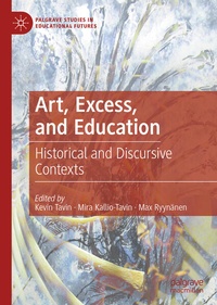 Enlarge image Cover: Art, Excess, and Education - Palgrave Macmillan