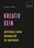 Cover: Kreativ sein - Edition Olms
