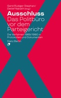 Cover: Ausschluss. Das Politb&uuml;ro vor dem Parteigericht - Dietz