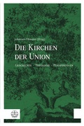 Cover: Die Kirchen der Union - Evangelische Verlagsanstalt
