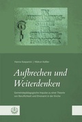 Cover: Aufbrechen und Weiterdenken - Evangelische Verlagsanstalt