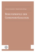 Cover: Berufsprofile der Gemeindep&auml;dagogik - Evangelische Verlagsanstalt